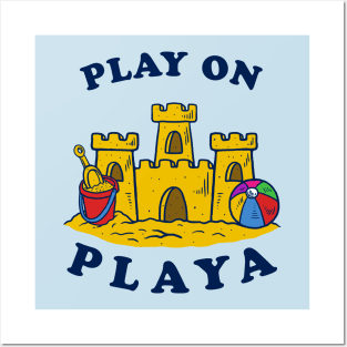 Play On Playa Posters and Art